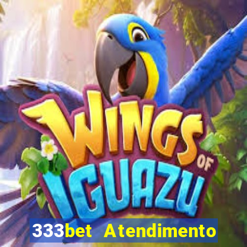 333bet Atendimento ao Cliente